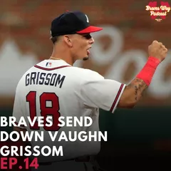 2022 Atlanta Braves Season in Review: Vaughn Grissom - Battery Power