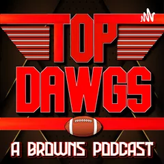 The Dawgs Podcast NFL Draft Coverage 2022 - The Dawgs - A Cleveland Browns  Podcast