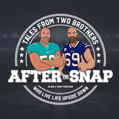 After The Snap with Reid And Blake Ferguson