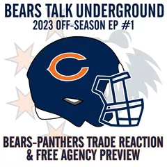 Bears - Panthers Trade Reaction, Pre-Free Agency Trades & Free