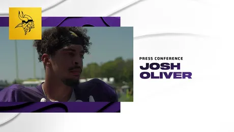 The Vikings See Untapped Potential In Josh Oliver - Daily Norseman