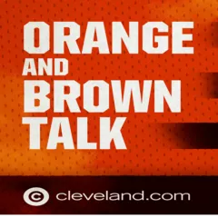 Orange and Brown Talk: Cleveland Browns Podcast